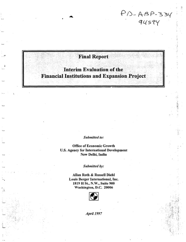 Final report : interim evaluation of the financial institutions and expansion [FIRE] project