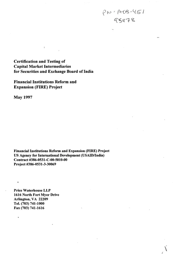 Certification and testing of capital market intermediaries for Securities and Exchange Board of India : financial institutions reform and expansion (FIRE) project