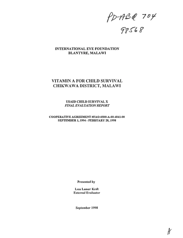 Vitamin A for child survival, Chikwawa District, Malawi : USAID child survival X -- final evaluation report : cooperative agreement #FAO-0500-A-00-4041-00 -- September 1, 1994-February 28, 1998