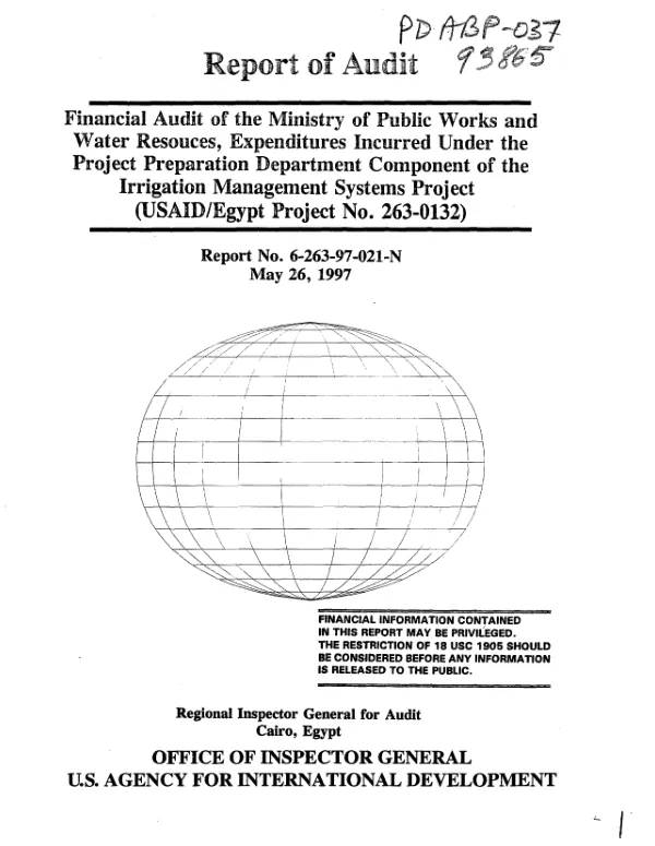 Financial audit of the Ministry of Public Works and Water Resources, expenditures incurred under the project preparation department component of the irrigation management systems project (USAID/Egypt project no. 263-0132)