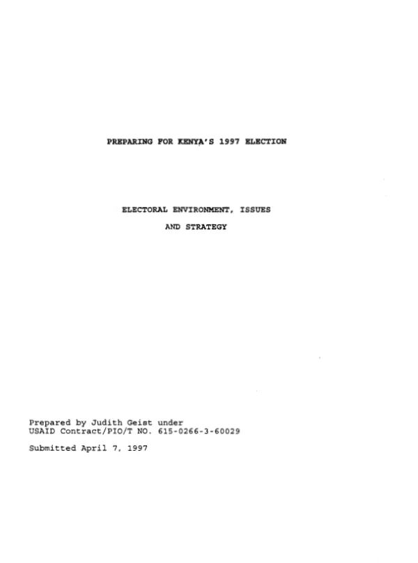 Preparing for Kenya"s 1997 election : electoral environment, issues and strategy