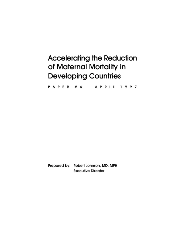 Accelerating the reduction of maternal mortality in developing countries