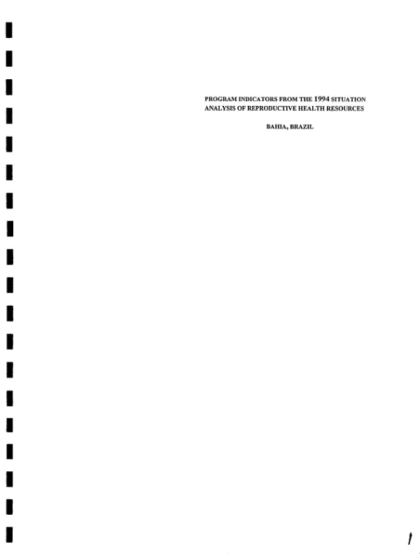 Program indicators from the 1994 situation analysis of reproductive health resources, Bahia, Brazil : final report