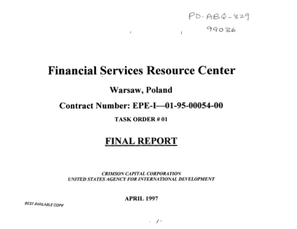 Financial Services Resource Center, Warsaw, Poland : contract number EPE-I-01-95-00054-00 -- final report : Crimson Capital Corporation