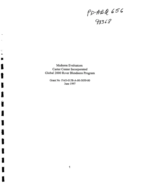 Midterm evaluation : Carter Center Incorporated -- global 2000 river blindness program : grant no. FAO-0158-A-00-3050-00