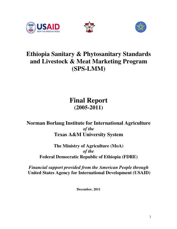 Ethiopia sanitary & phytosanitary standards and livestock & meat marketing program (SPS-LMM) : final report (2005-2011)