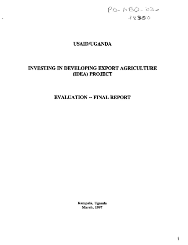 USAID/Uganda : investing [investment] in developing export agriculture (IDEA) project -- evaluation : final report