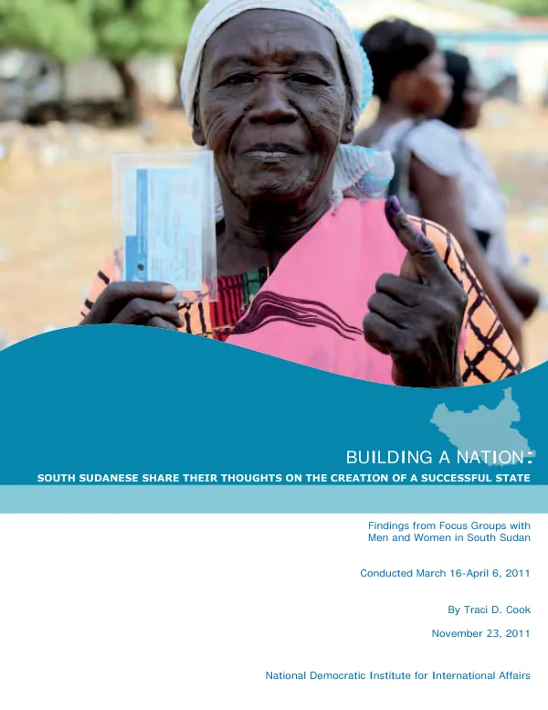 Building a nation : South Sudanese share their thoughts on the creation of a successful state