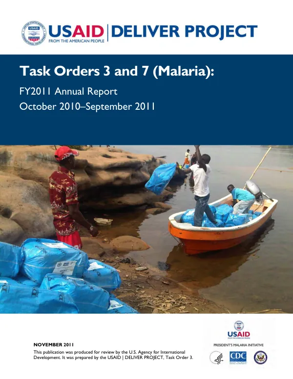 DELIVER project : task orders 3 and 7 (malaria) : FY2011 annual report October 2010–September 2011