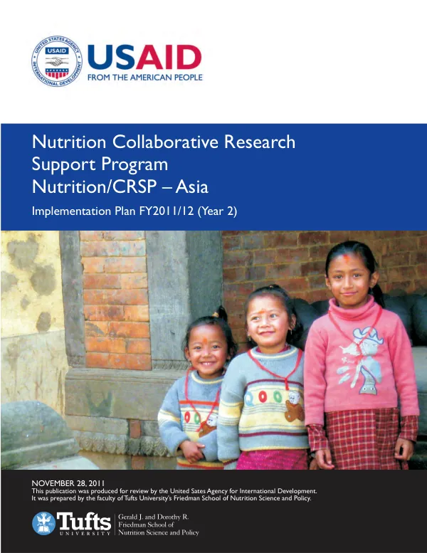Nutrition collaborative research support program : nutrition/CRSP-Asia : implementation plan FY2011/12 (year 2)