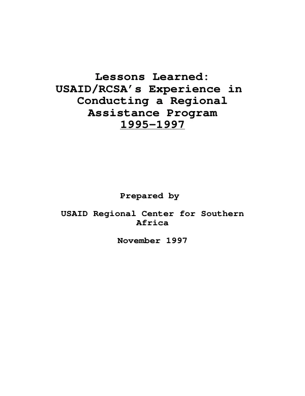 Lessons learned : USAID/RCSA's [Regional Center for Southern Africa] experience in conducting a regional assistance program -- 1995-1997