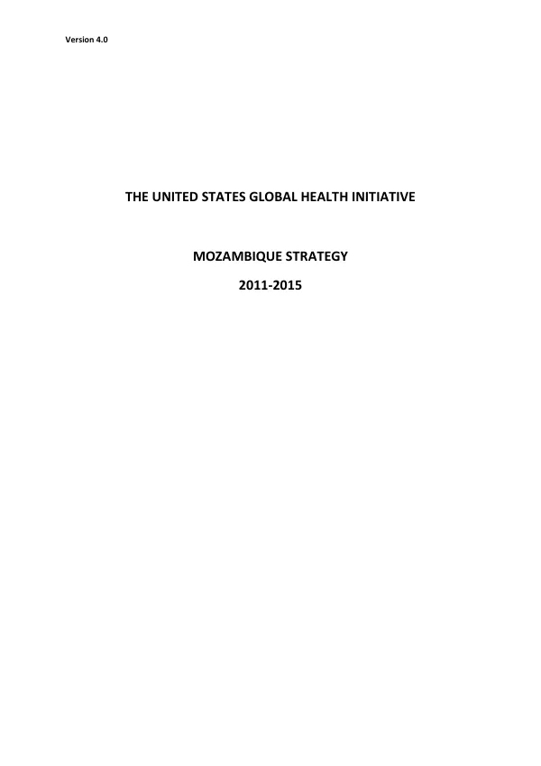 The United States global health initiative : Mozambique strategy 2011-2015