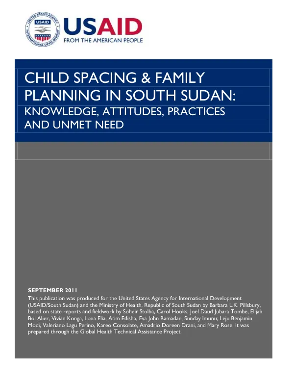 Child spacing & family planning in South Sudan : knowledge, attitudes, practices and unmet need
