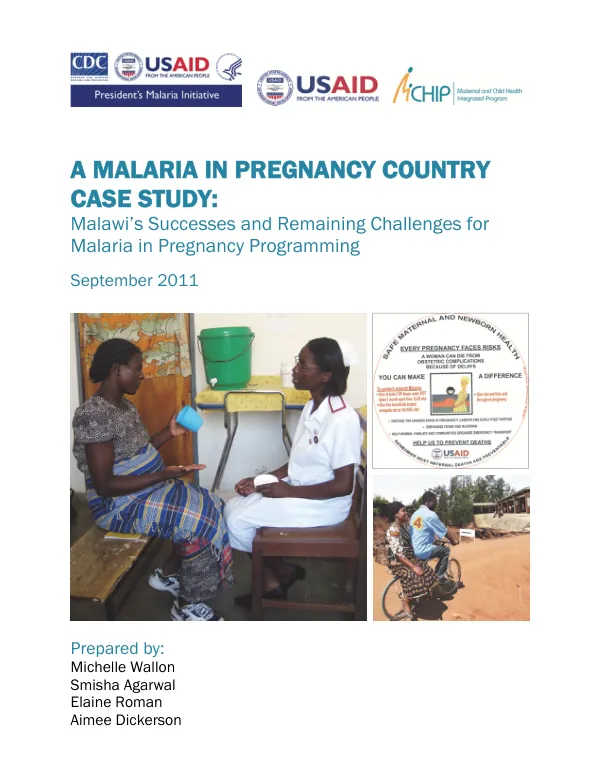 A malaria in pregnancy country case study : Malawi"s successes and remaining challenges for malaria in pregnancy programming