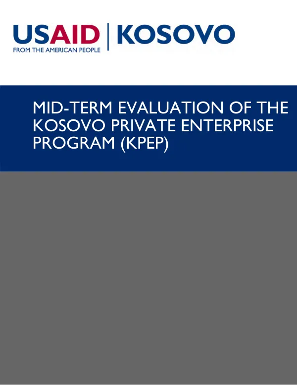 Mid-term evaluation of the Kosovo private enterprise program (KPEP)