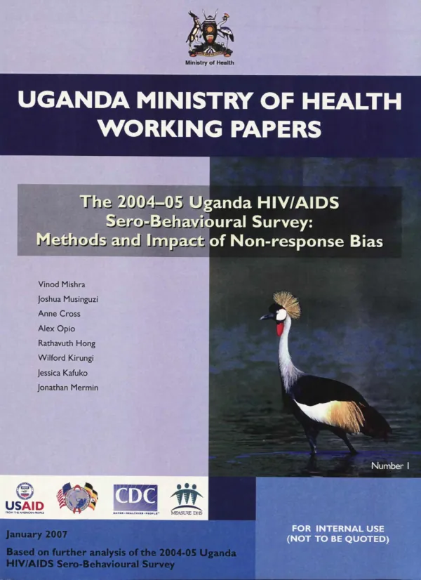 Thes 2004-2005 Uganda HIV/AIDS sero-behavioural survey : methods and impact of mon-response bias