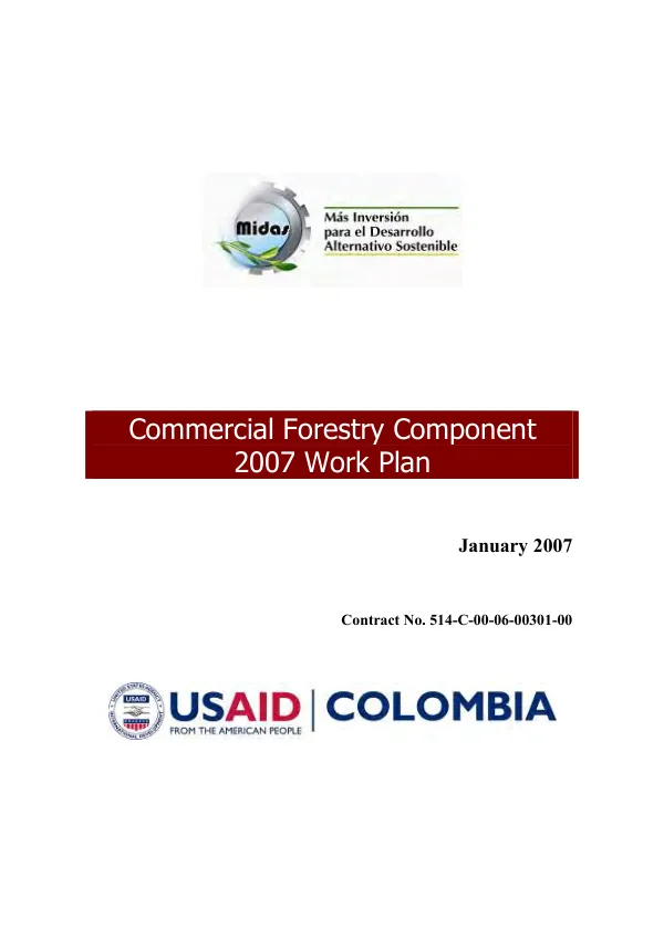 MIDAS : mas inversion para el desarrollo alternativo sostenible -- commercial forestry component 2007 work plan