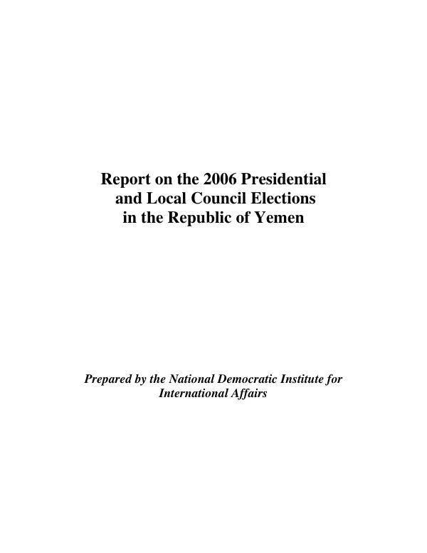 Report on the 2006 presidential and local council elections in the republic of Yemen