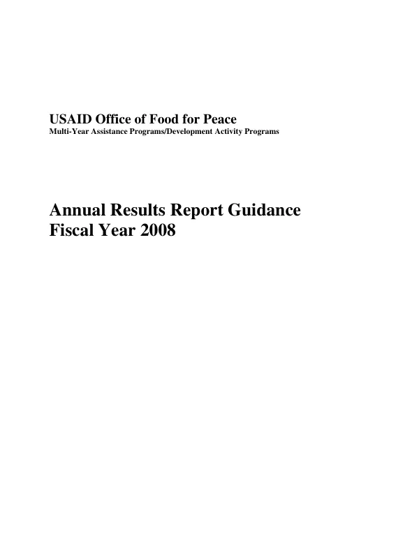 USAID Office of Food for Peace multi-year assistance programs/development activity programs : annual results report guidance fiscal year 2008