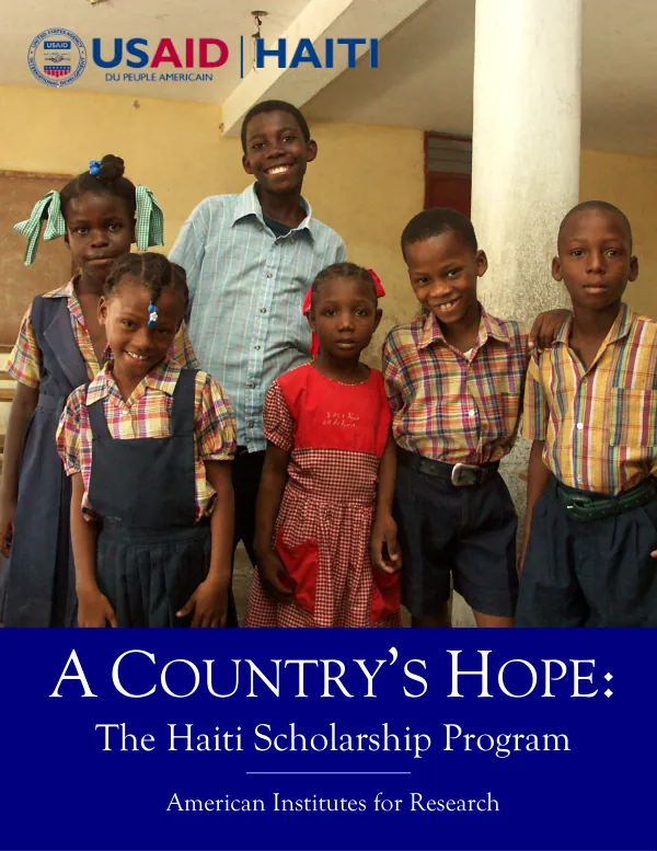 A country"s hope : the Haiti scholarship program