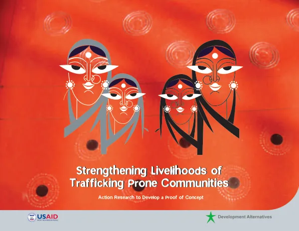 Strengthening livelihoods of trafficking prone communities : action research to develop a proof of concept