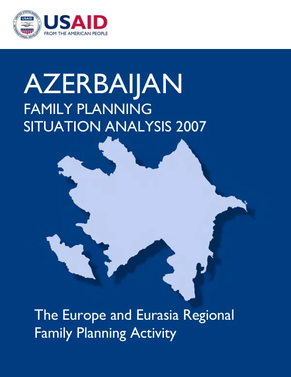Azerbaijan family planning situation analysis 2007