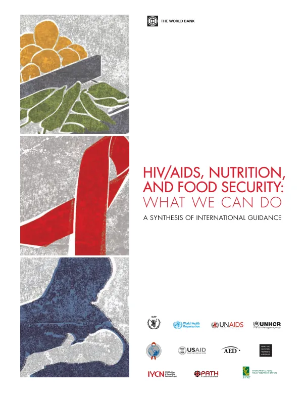 HIV/AIDS, nutrition and food security : what we can do : a synthesis of international guidance