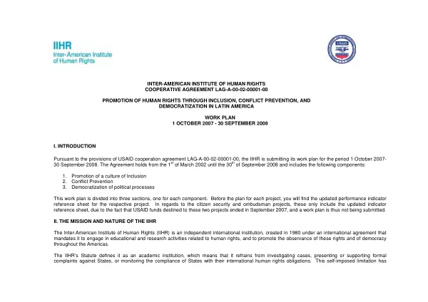 Inter-American Institute of Human Rights : USAID cooperative agreement no. LAG-A-00-02-00001-00 -- promoting human rights through inclusion, conflict prevention and democratization in Latin America : work plan, 1 October 2007-30 September 2008