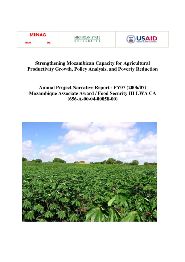 Strengthening Mozambican capacity for agricultural productivity growth, policy analysis, and poverty reduction : annual project narrative report-FY07 (2006/07) -- Mozambique associate award/food security III LWA CA (656-A-00-04-00058-00)