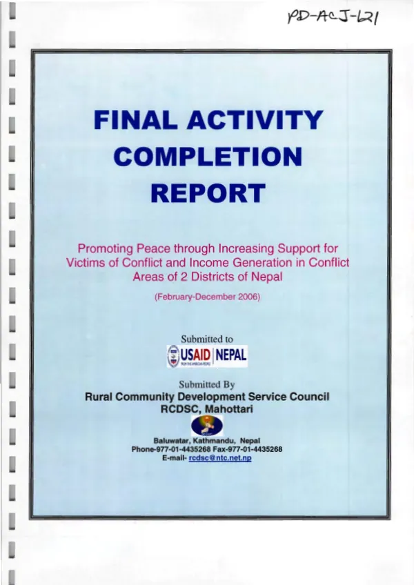 Final activity completion report : promoting peace through increasing support for victims of conflict and income generation in conflict areas of 2 districts of Nepal -- (February -December 2006)