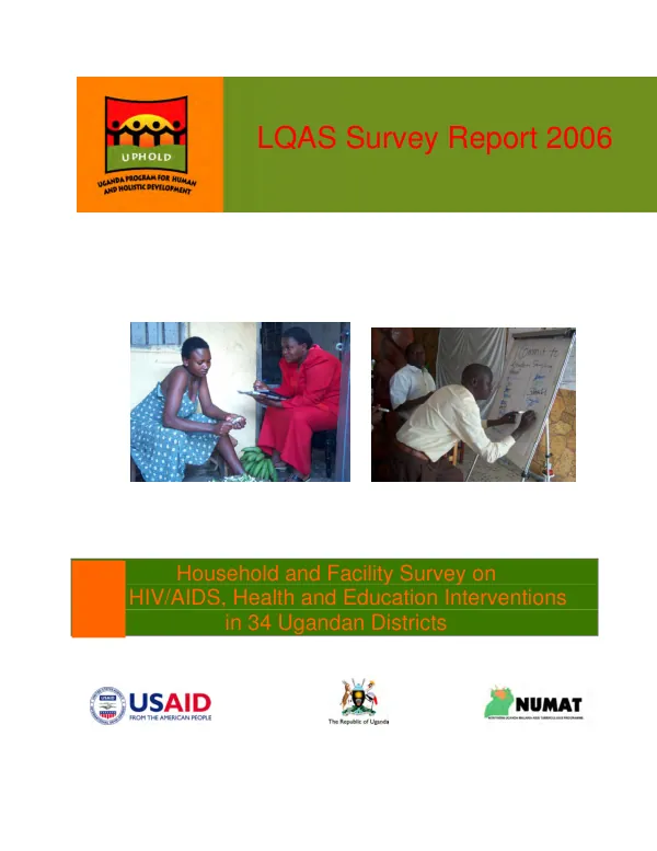 LQAS survey report 2006 : household and facility survey on HIV/AIDS, health and education interventions in 34 Ugandan districts