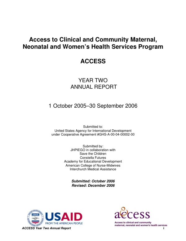 Access to clinical and community maternal, neonatal and women"s health services program (ACCESS) : year two annual report, 1 October 2005-30 September 2006