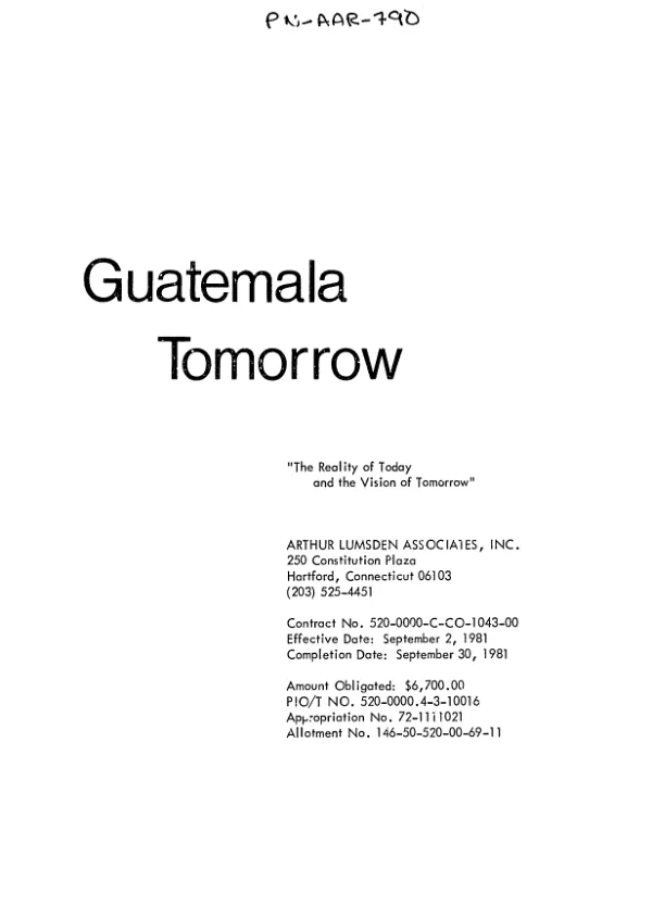 Guatemala tomorrow : the reality of today and the vision of tomorrow