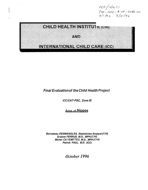 Child Health Institute (CHI) and International Child Care (ICC) : final evaluation of the child health project -- ICC/CAT-PSC, Zone III -- area of Nippes [Haiti]