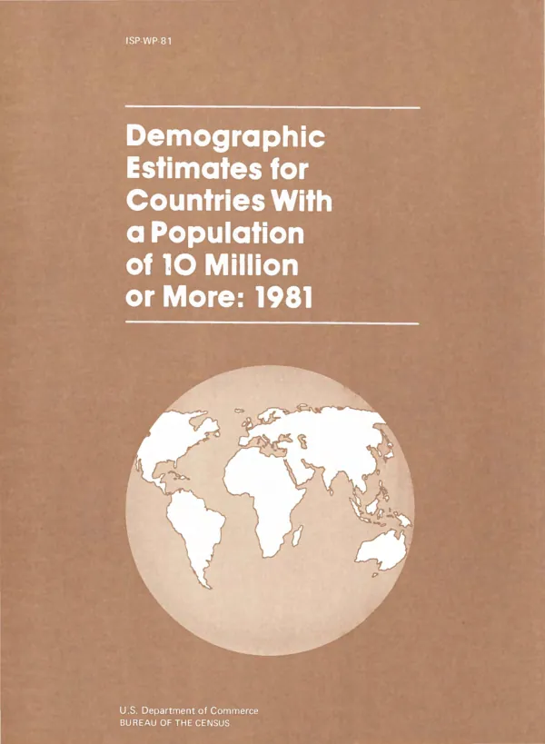 Demographic estimates for countries with a population of 10 million or more : 1981