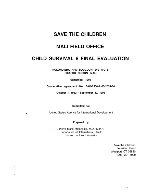 Save the Children, Mali field office : child survival 8 -- final evaluation : Kolondieba and Bougouni Districts, Sikasso Region, Mali