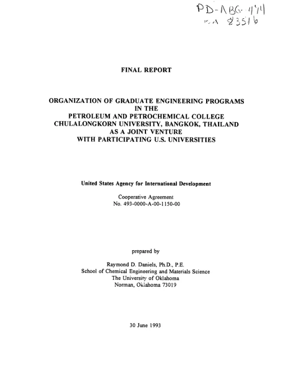 Final report : organization of graduate engineering programs in the Petroleum and Petrochemical College, Chulalongkorn University, Bangkok, Thailand as a joint venture with participating US universities