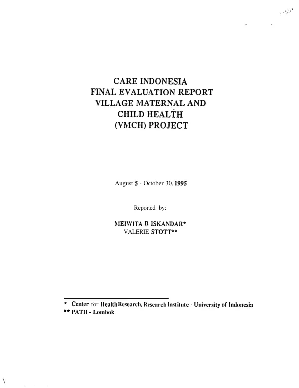 CARE Indonesia : final evaluation report -- village maternal and child health (VMCH) project
