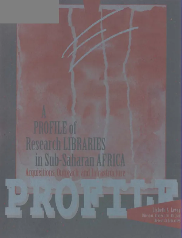 Profile of research libraries in sub-Saharan Africa : acquisitions, outreach, and infrastructure
