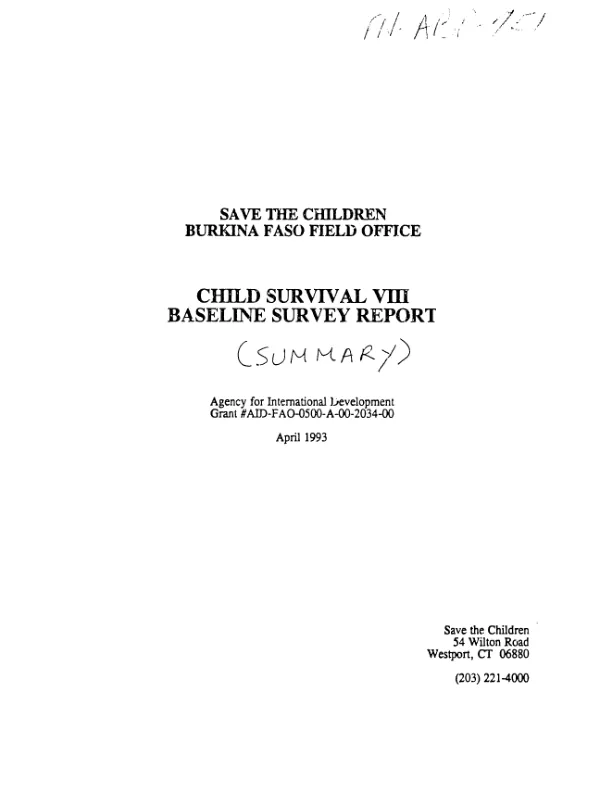 Save the Children, Burkina Faso field office : child survival VIII baseline survey report (summary) -- grant no. FAO-0500-A-2034-00