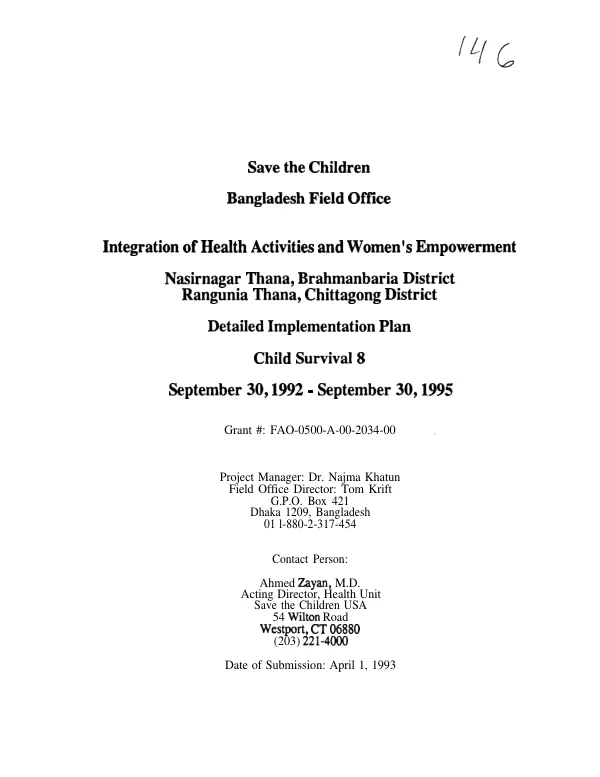 Save the Children, Bangladesh Field Office : integration of health activities and women"s empowerment, Nasirnagar Thana, Brahmanbaria District, Rangunia Thana, Chittagong District -- detailed implementation plan : child survival 8, September 30, 1992-September 30, 1995