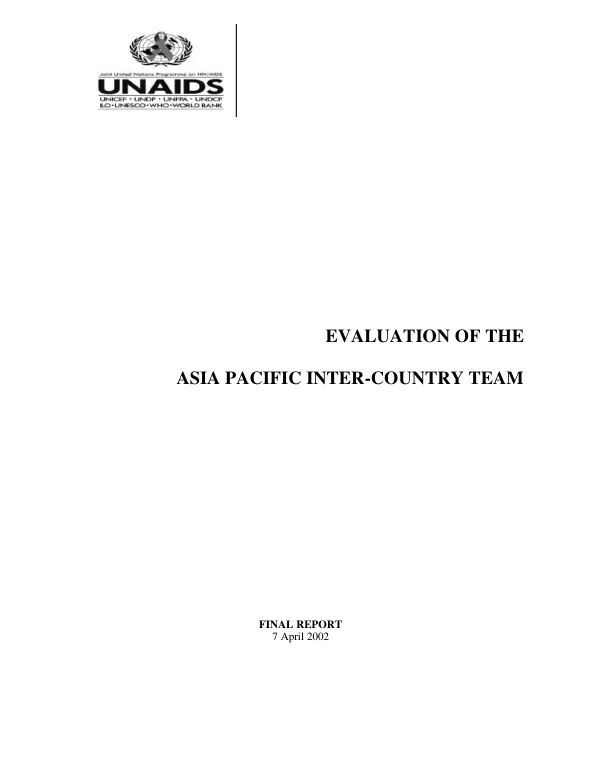 Evaluation of the [UNAIDS] Asia Pacific inter-country team [APICT]