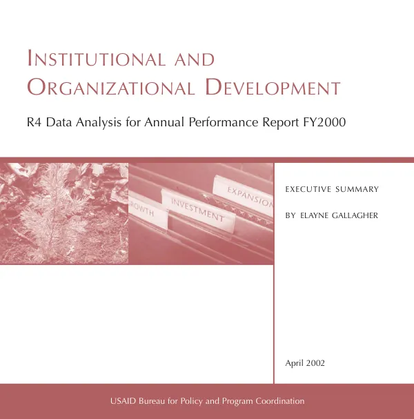 Institutional and organizational development [ID/OD] : R4 data analysis for annual performance report FY2000 -- executive summary
