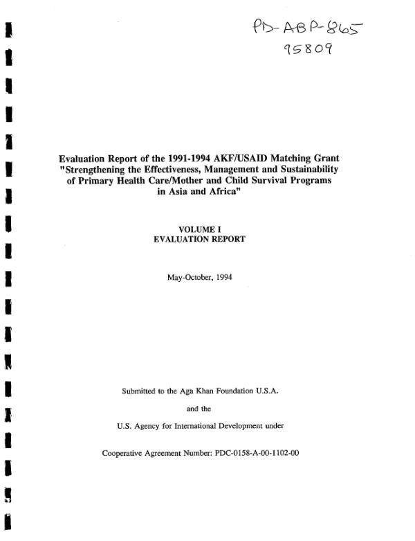 Evaluation report of the 1991-1994 AKF/USAID matching grant 'strengthening the effectiveness, management and sustainability of primary health care/mother and child survival programs in Asia and Africa'