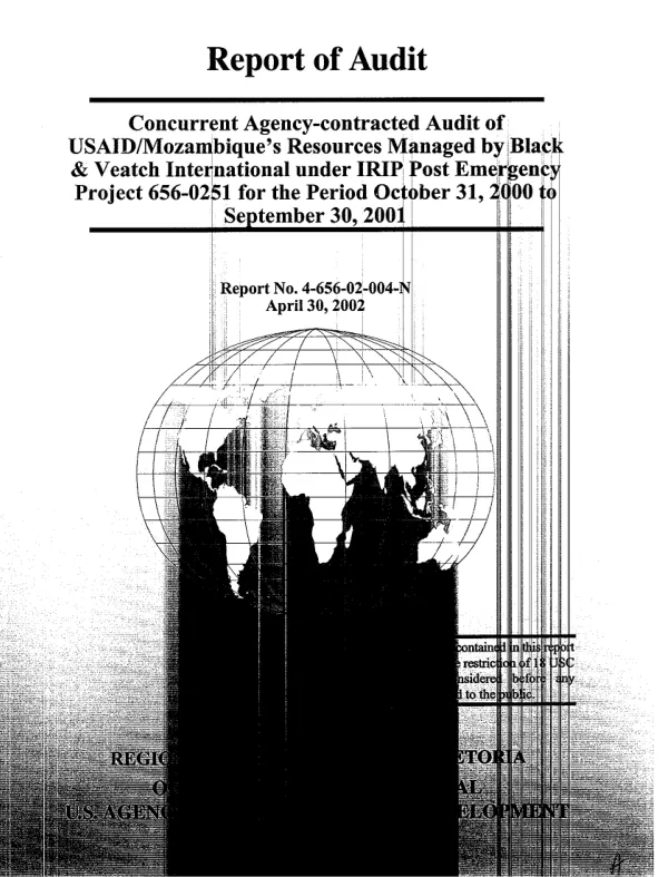Concurrent agency-contracted audit of USAID/Mozambique"s resources managed by Black & Veatch International under IRIP [increased rural income program] post emergency project 656-0251 for the period October 31, 2000 to September 30,2001
