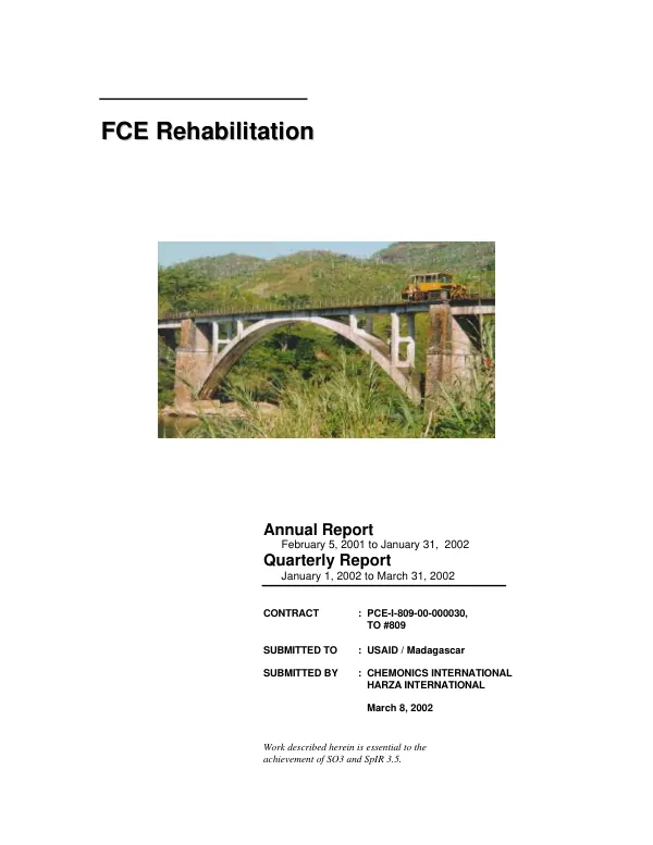 FCE [Fianarantsoa Cote-Est] rehabilitation : annual report, February 5, 2001 to January 31, 2002 [and] quarterly report, January 1, 2002 to March 31, 2002
