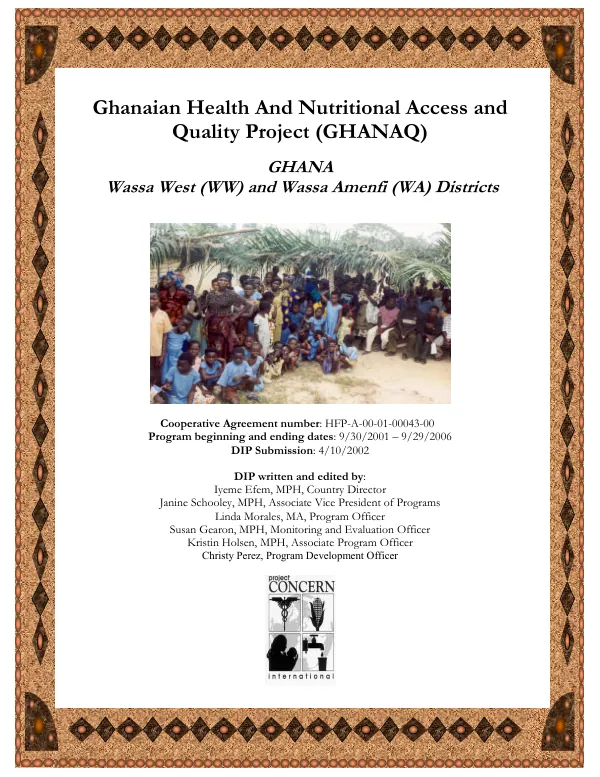 Ghanaian health and nutritional access and quality project (GHANAQ) : Ghana Wassa West (WW) and Wassa Amenfi (WA) Districts [child survival (CS16) project -- detailed implementation plan (DIP)]