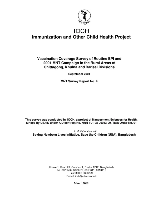 Vaccination coverage survey of routine EPI and 2001 MNT campaign in the rural areas of Chittagong, Khulna and Barisal divisions, September 2001