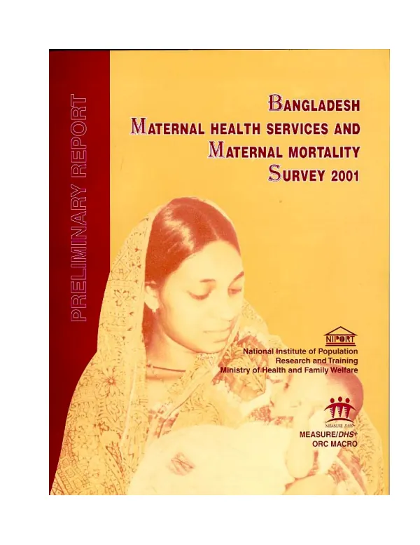 Bangladesh : maternal health services and maternal mortality survey 2001 -- preliminary report