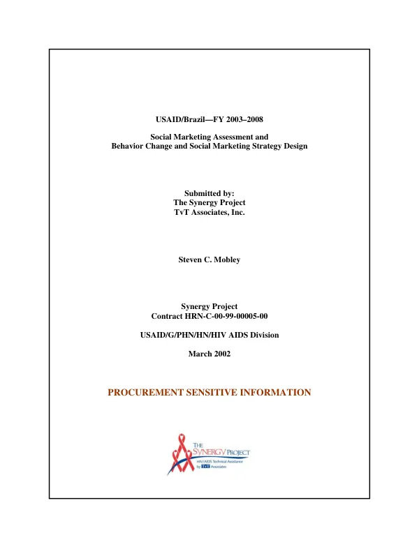USAID/Brazil FY 2003-2008 : social marketing assessment and behavior change and social marketing strategy design